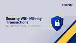 Mifinity casinos security